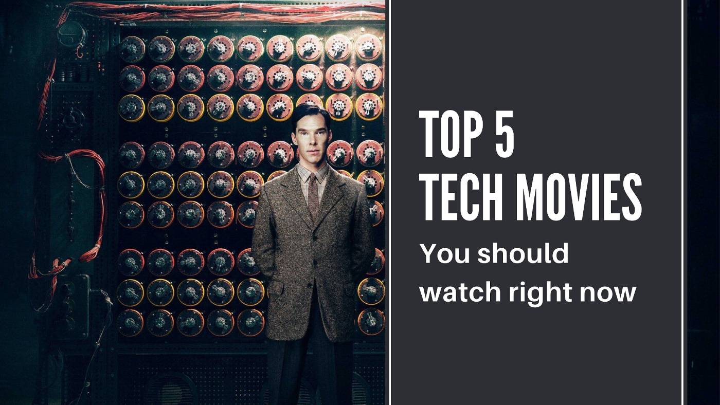 Top 5 Best Tech movies, You should watch right now