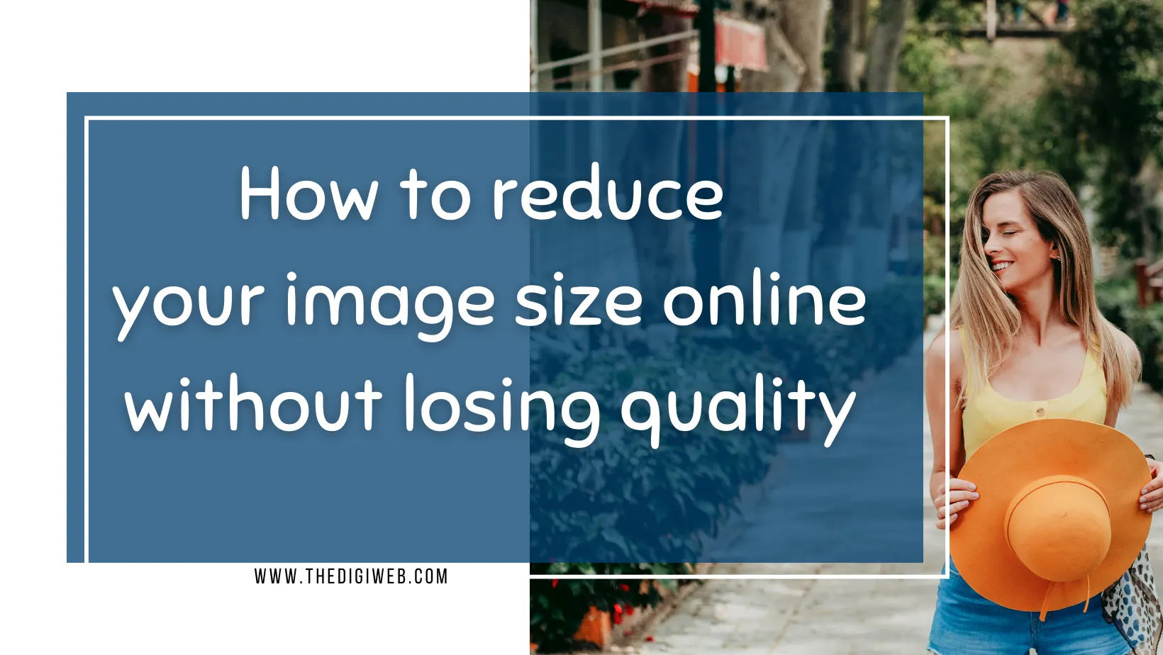 How to reduce image size online in 1 minute without losing the quality